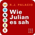 Cover: Wunder - Wie Julian es sah - Hanser