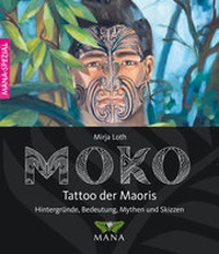 Abbildung von: MOKO Tattoo der Maoris - MANA-Verlag