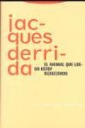 Bild: El animal que luego estoy si(gui)endo - Editorial Trotta, S.A.
