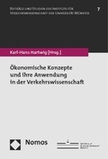 Cover: &Ouml;konomische Konzepte und ihre Anwendung in der Verkehrswissenschaft - Nomos