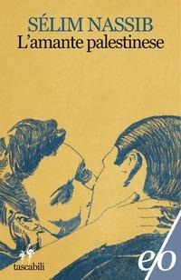 Abbildung von: L' amante palestinese - Tascabili e/o;E/O