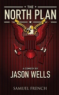 Cover: The North Plan - Samuel French, Inc