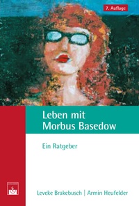 Abbildung von: Leben mit Morbus Basedow - Zuckschwerdt
