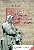Cover: Johann Sebastian Bach - Stationen seines Lebens und Wirkens - Rhino