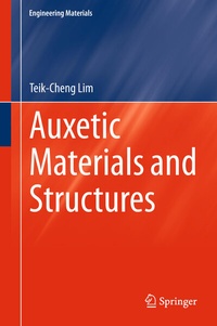 Enlarge image Cover: Auxetic Materials and Structures - Springer