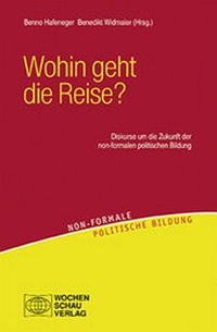Abbildung von: Wohin geht die Reise? - Wochenschau Verlag