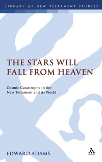 Abbildung von: The Stars Will Fall From Heaven - T.& T.Clark Ltd