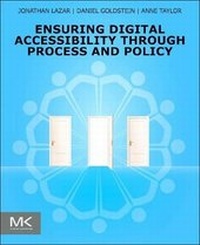 Enlarge image Cover: Ensuring Digital Accessibility through Process and Policy - Morgan Kaufmann