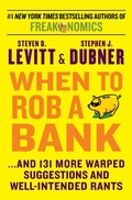 Cover: When to Rob a Bank - HarperCollins