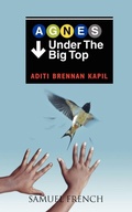 Cover: Agnes Under the Big Top - Samuel French, Inc