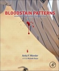 Abbildung von: Bloodstain Patterns - Academic Press