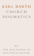 Cover: Church Dogmatics: The Doctrine of Reconciliation v.4 - T.& T.Clark Ltd