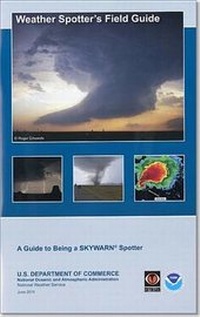 Abbildung von: Weather Spotter's Field Guide: A Guide to Being a Skywarn Spotter - National Oceanic and Atmospheric Adminis