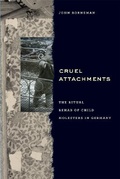Cover: Cruel Attachments - University of Chicago Press