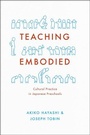 Cover: Teaching Embodied - University of Chicago Press