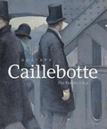 Cover: Gustave Caillebotte - University of Chicago Press