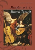 Cover: Metaphor and Musical Thought - University of Chicago Press
