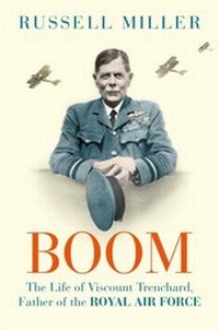 Abbildung von: Trenchard: Father of the Royal Air Force - the Biography - Weidenfeld & Nicolson