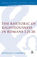 Cover: The Rhetoric of Righteousness in Romans 3.21-26 - Sheffield Academic Press