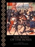 Cover: The Wars of the Roses - Weidenfeld Nicolson Illustrated