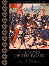 Enlarge image Cover: The Wars of the Roses - Weidenfeld Nicolson Illustrated