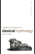 Cover: Cassell Dictionary of Classical Mythology - Cassell Reference