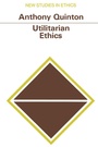 Cover: Utilitarian Ethics - Palgrave Macmillan