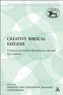 Cover: Creative Biblical Exegesis - Sheffield Academic Press