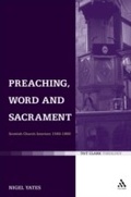 Cover: Preaching, Word and Sacrament - T.& T.Clark Ltd