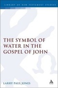 Cover: The Symbol of Water in the Gospel of John - Continuum International Publishing Group - Sheffie