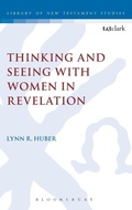 Cover: Thinking and Seeing with Women in Revelation - T.& T.Clark Ltd