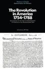 Cover: The Revolution in America 1754-1788 - Macmillan