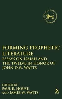 Enlarge image Cover: Forming Prophetic Literature - Sheffield Academic Press
