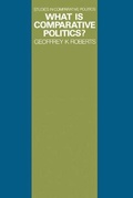 Cover: What is Comparative Politics? - Macmillan
