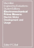 Cover: Electromechanical Prime Movers: Electric Motor Development and Usage - Macmillan