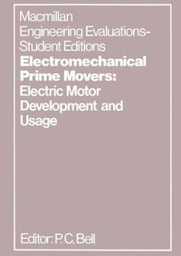 Enlarge image Cover: Electromechanical Prime Movers: Electric Motor Development and Usage - Macmillan