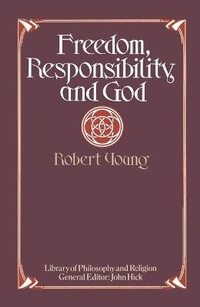 Enlarge image Cover: Freedom, Responsibility and God - Macmillan