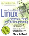 Cover: A Practical Guide to Linux Commands, Editors, and Shell Programming - Prentice Hall