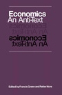 Cover: Economics: An Anti-Text - Palgrave Macmillan