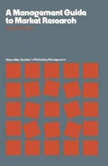 Cover: A Management Guide to Market Research - Macmillan