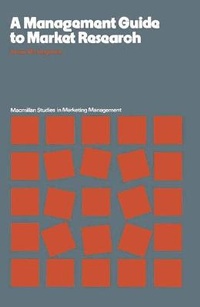 Enlarge image Cover: A Management Guide to Market Research - Macmillan