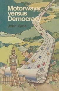 Abbildung von: Motorways Versus Democracy - Macmillan