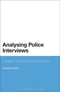 Enlarge image Cover: Analysing Police Interviews - Bloomsbury Academic