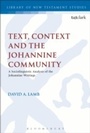 Cover: Text, Context and the Johannine Community - T.& T.Clark Ltd