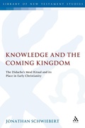 Cover: Knowledge and the Coming Kingdom - T.& T.Clark Ltd