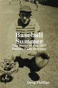 Cover: Baseball Summer : The Story of the 1937 Smiths Falls Beavers - Lulu.com