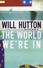 Cover: The World We're in - Little, Brown & Company