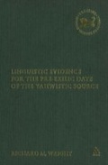 Cover: Linguistic Evidence for the Pre-exilic Date of the Yahwistic Source - T.& T.Clark Ltd