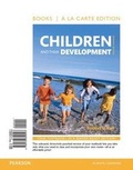 Cover: Children and Their Development -- Books a la Carte - Pearson
