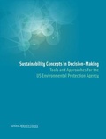 Cover: Sustainability Concepts in Decision-Making - National Academies Press